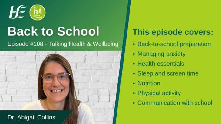 Back to School – Episode 108 HSE Talking Health & Wellbeing Podcast