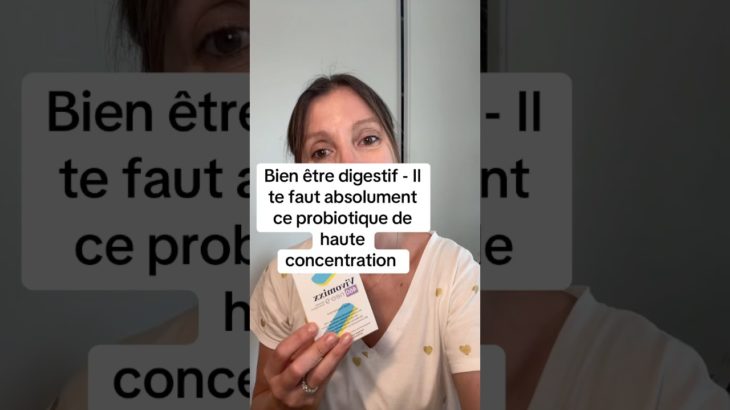 Bien être digestif – Probiotique de haute concentration